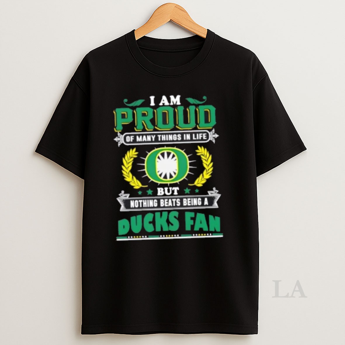 Original I Am Proud Of Many Things In Life But Nothing Beats Being A Oregon Ducks Fan Shirt