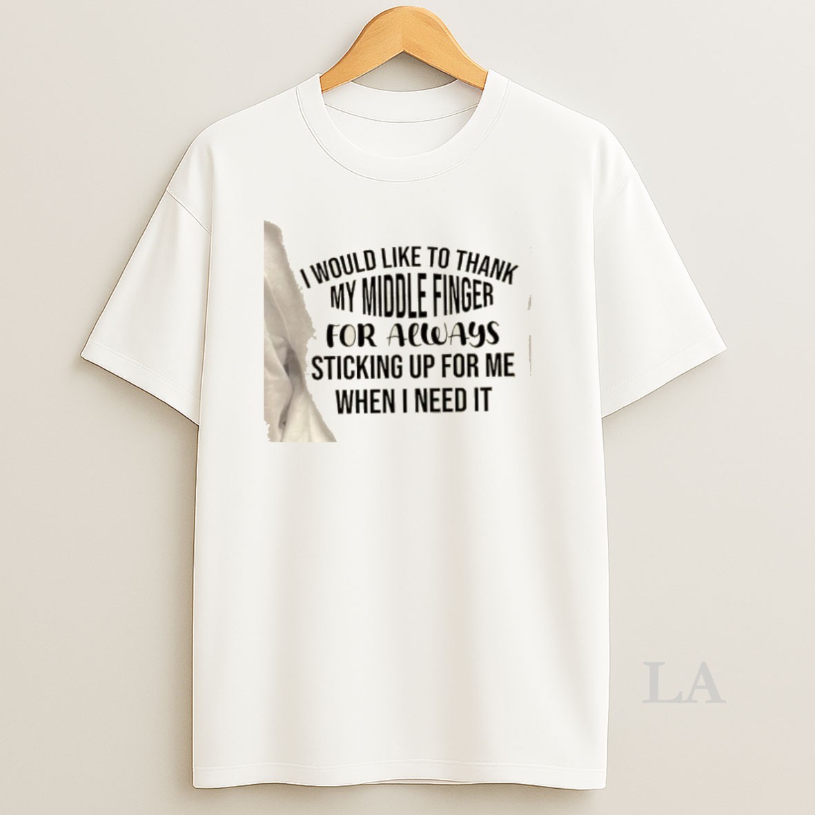 Original I Would Like To Thank My Middle Finger For Always Sticking Up For Me When I Need It Quote Shirt