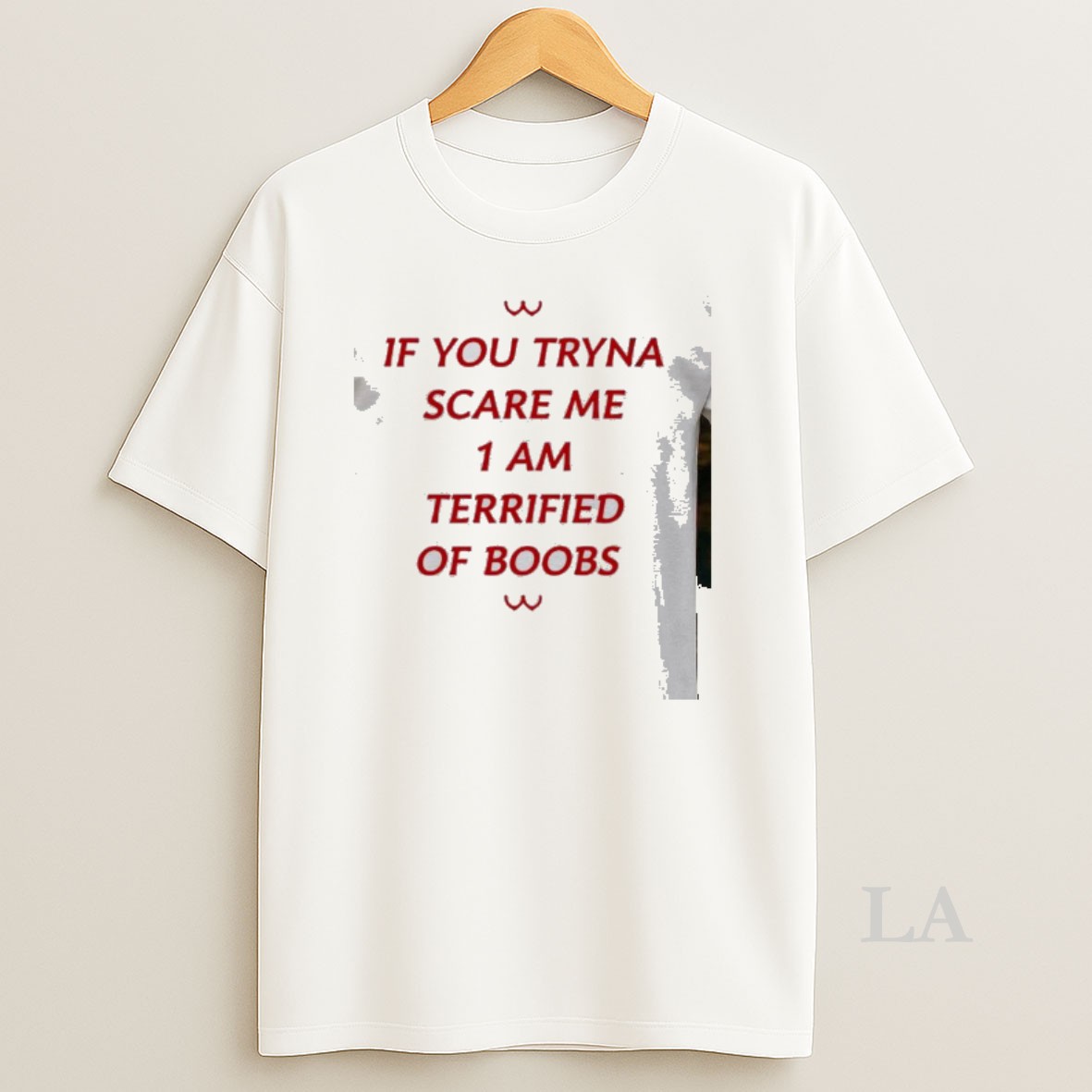 Original If You Tryna Scare Me I Am Terrified Of Boobs Shirt