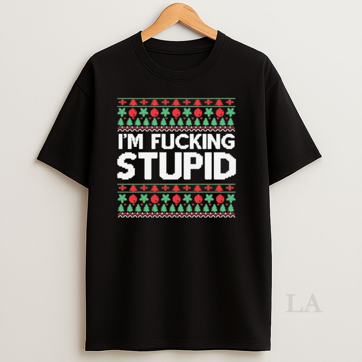 Original Im Fcking Stupid Ugly Christmas Shirt