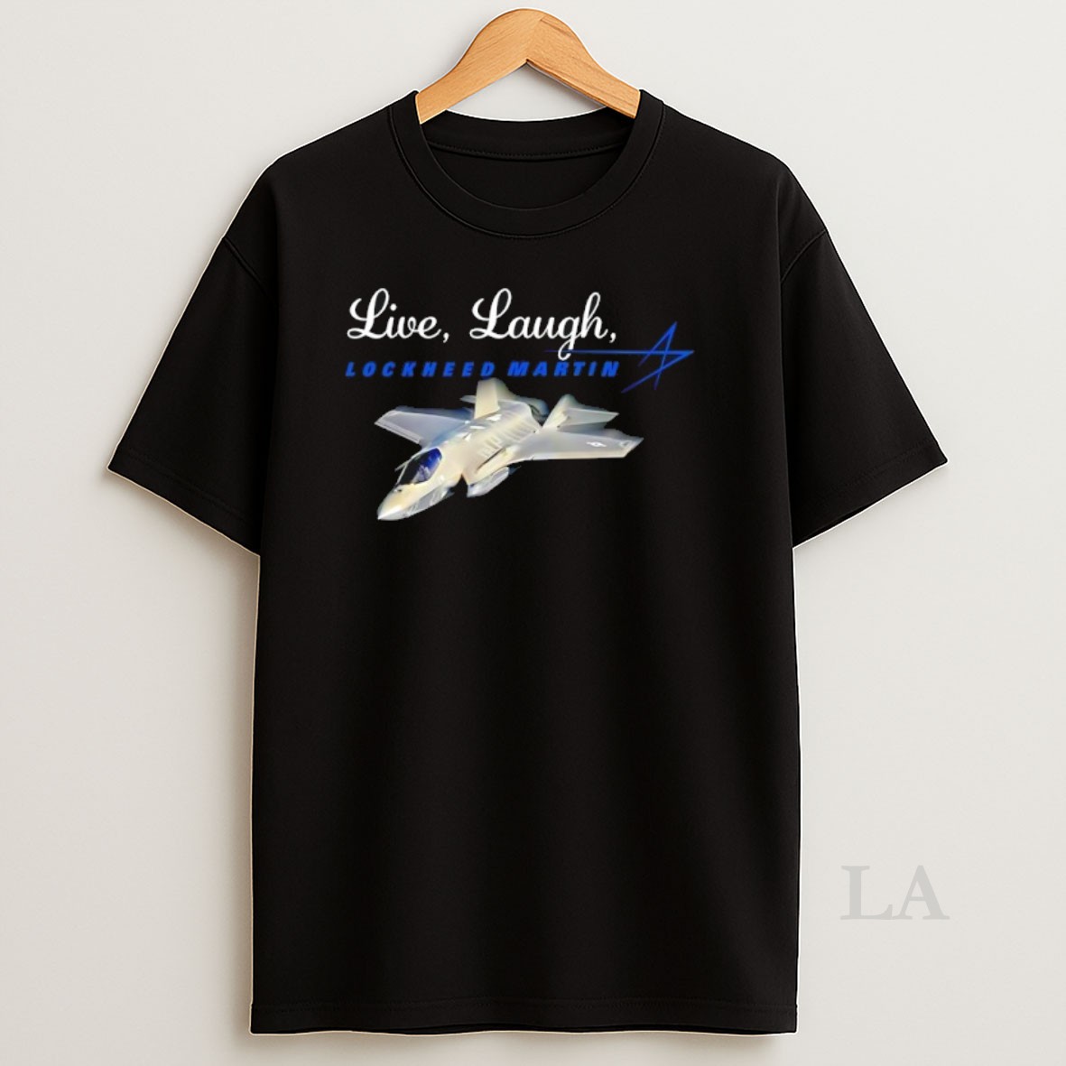 Original Live Laugh Lockheed Martin Shirt