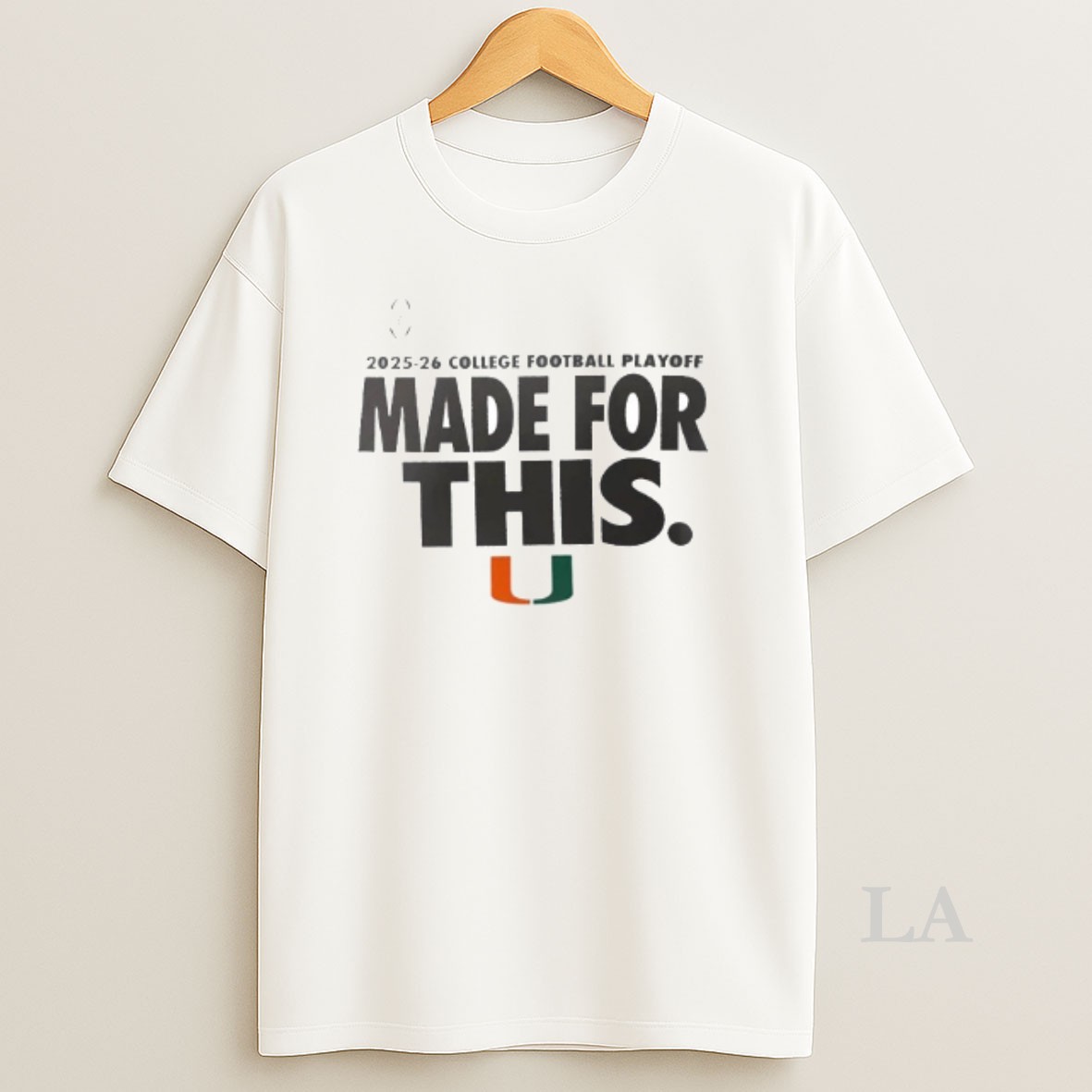 Original Miami Hurricanes 2025 26 College Football Playoff Made For This Shirt