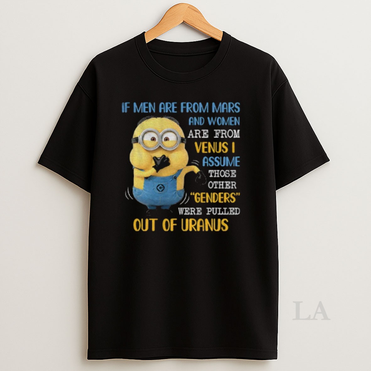 Original Minion If Men Are From Mars And Women Are From Venus I Assume Those Other Shirt