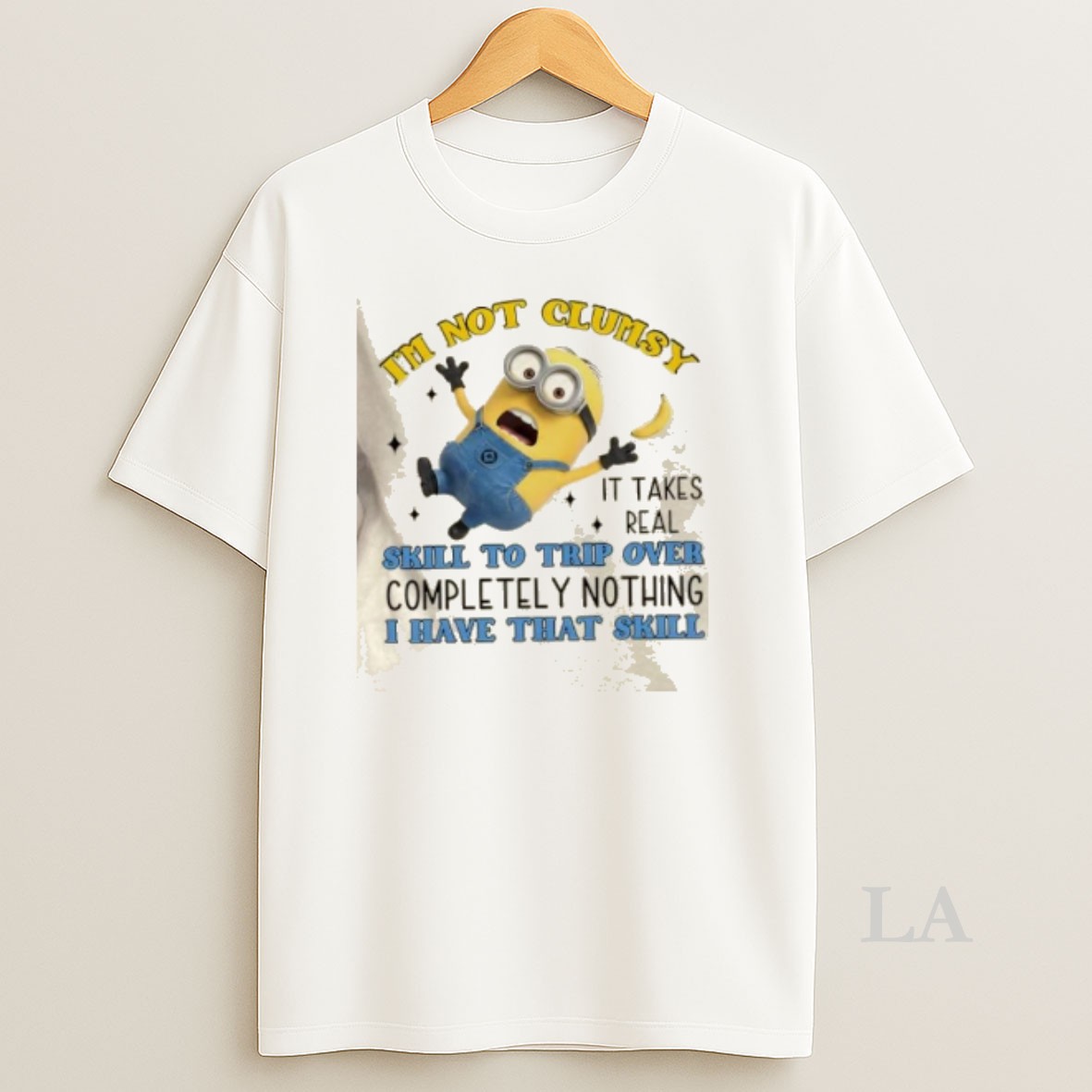 Original Minions Im Not Clumsy It Takes Real Skill To Trip Over Completely Nothing I Have That Skill Shirt