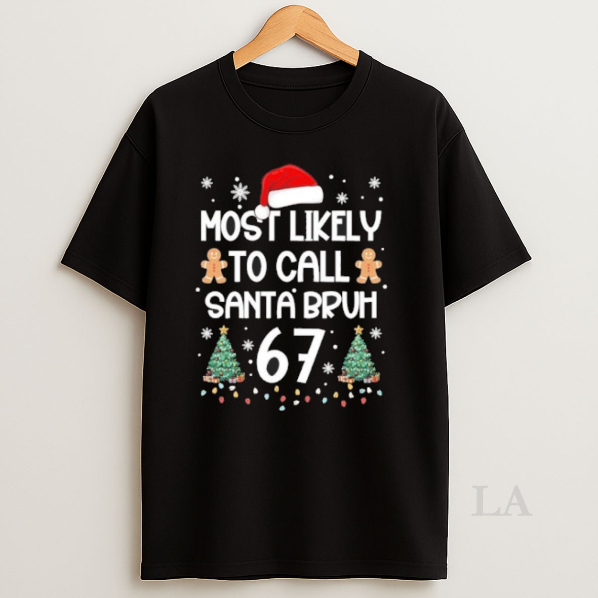 Original Most Likely To Call Santa Bruh 6 7 Shirt