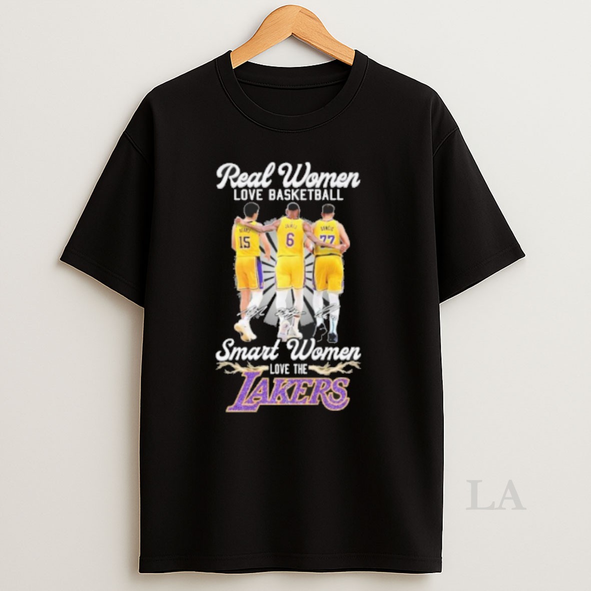 Original Real Women Love Basketball Smart Women Love Lakers Player Signature Shirt