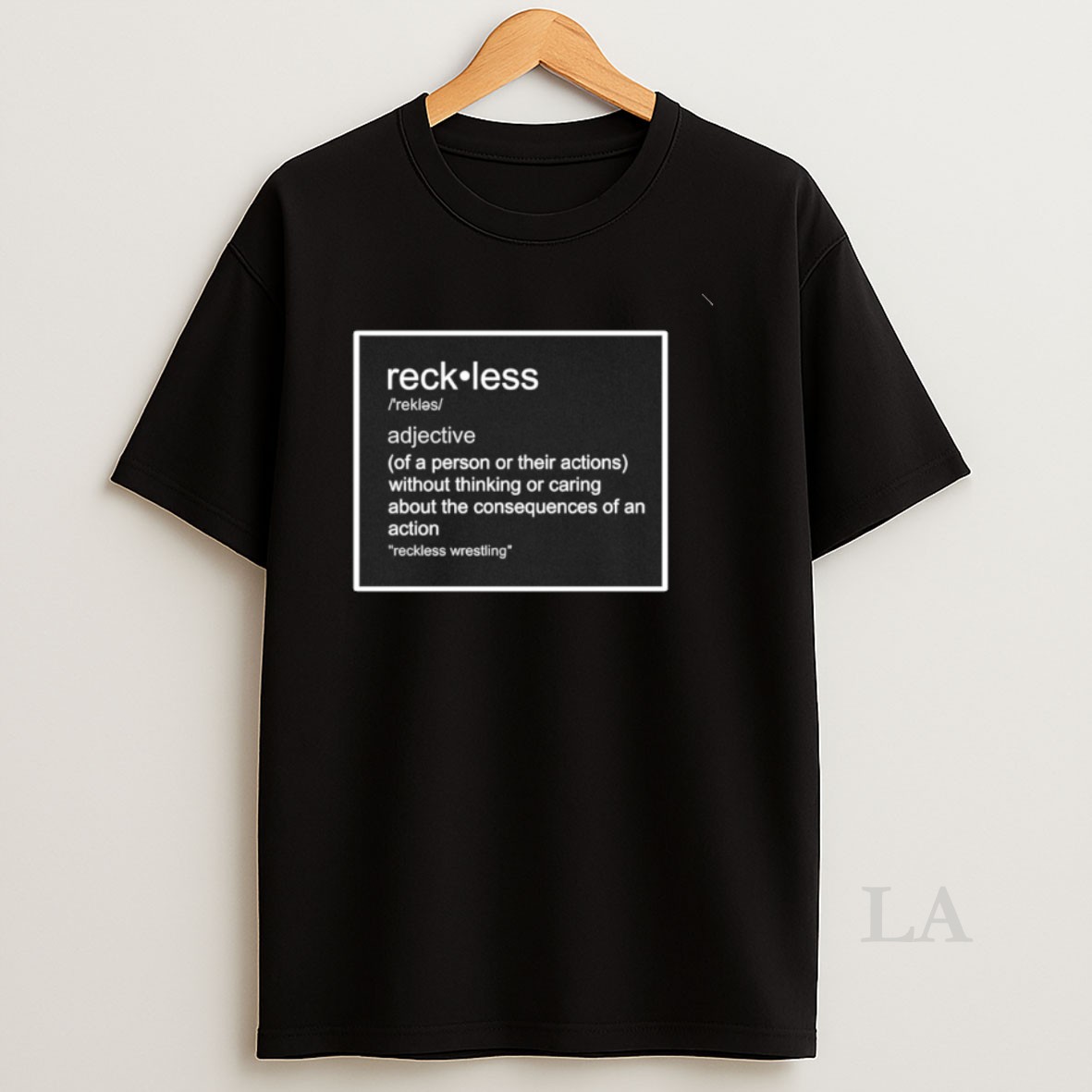 Original Reckless Guerillas Of A Person Or Their Actions Without Thinking Or Caring About The Consequences Of An Action Shirt
