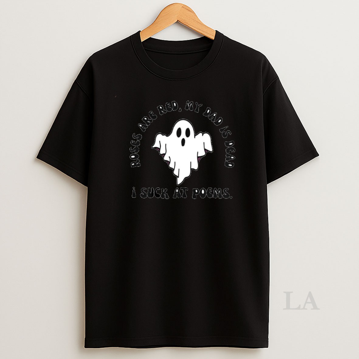 Original Roses Are Red My Dad Is Dead I Suck At Poems Circle Shirt