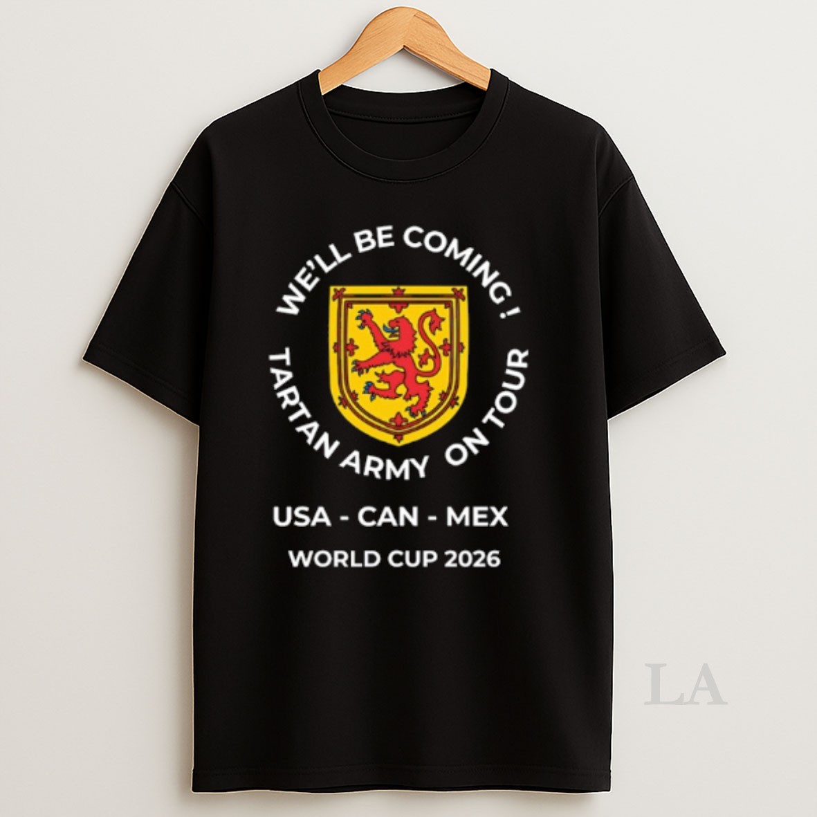 Original Scotlands Team Well Be Coming Tartan Army On Tour World Cup 2026 Shirt