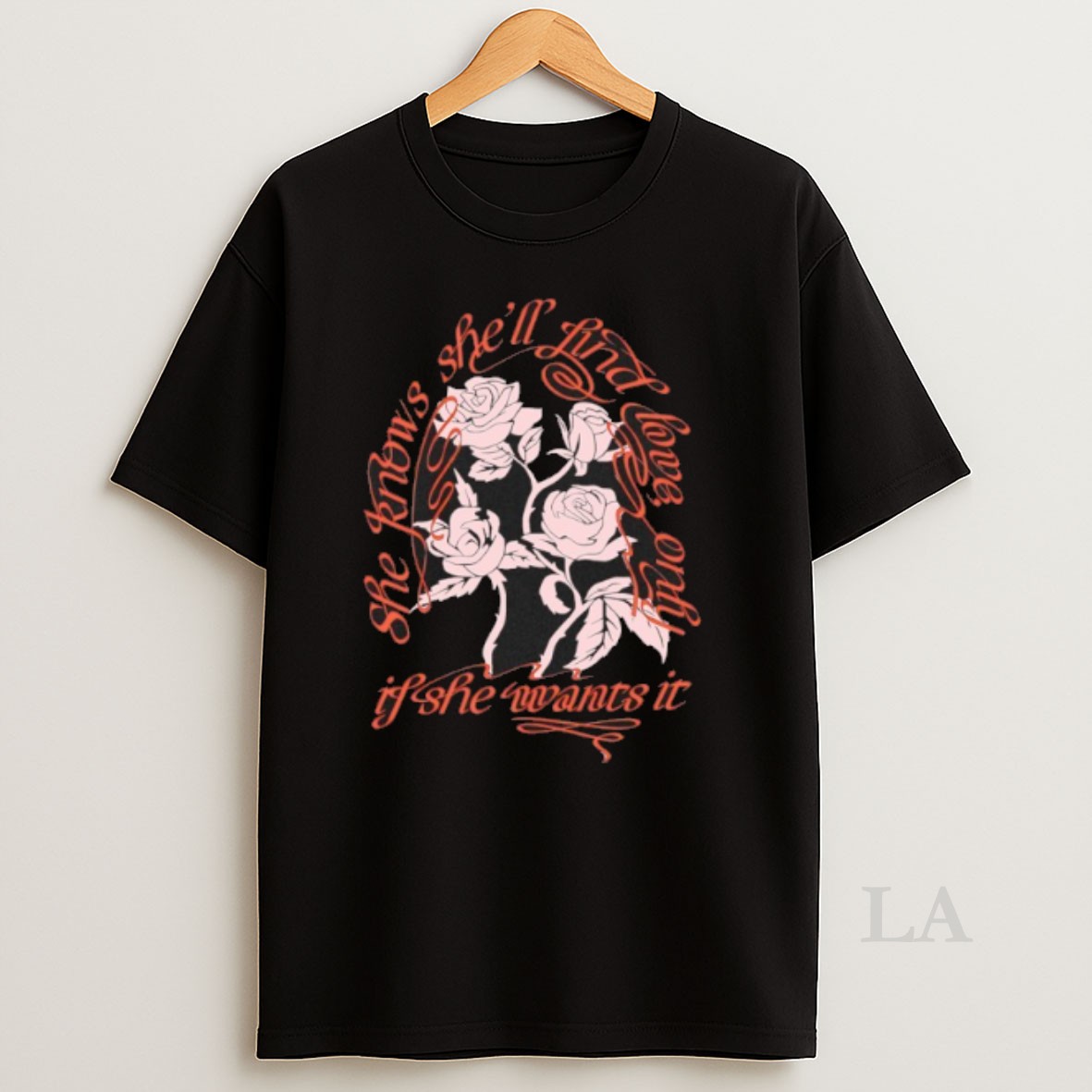 Original Selena Gomez Pink She Knows Shell Find Love Only If The Wants It Shirt