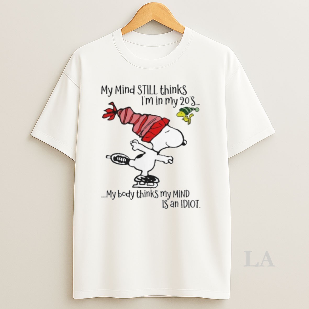 Original Snoopy My Mind Still Thinks Im In My 20s My Body Thinks My Mind Christmas Shirt