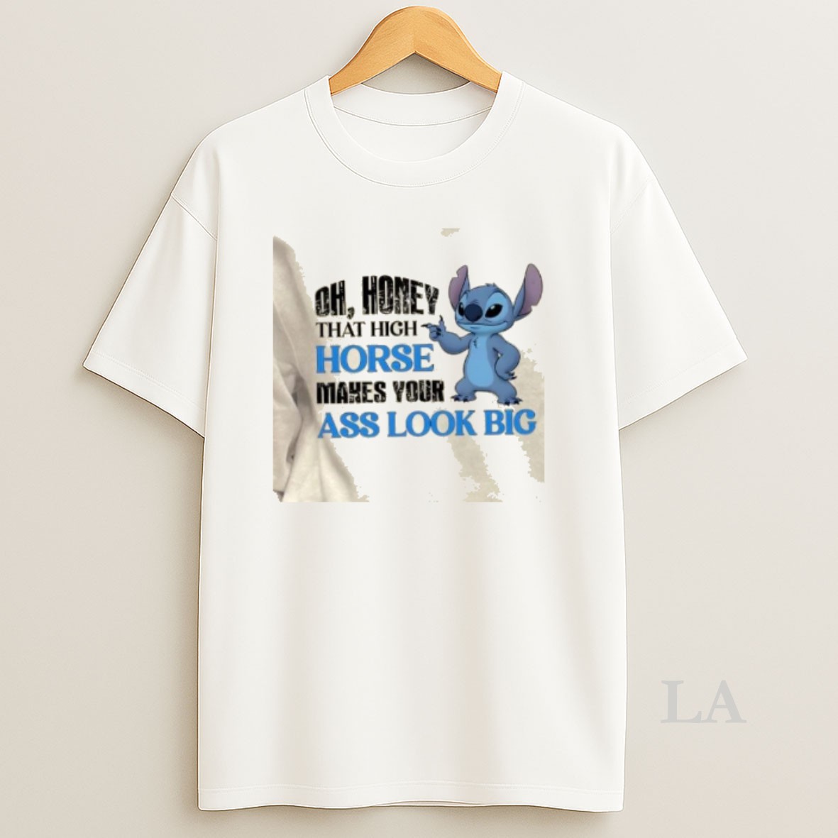 Original Stitch Oh Honey That High Horse Makes Your Ass Look Big Shirt