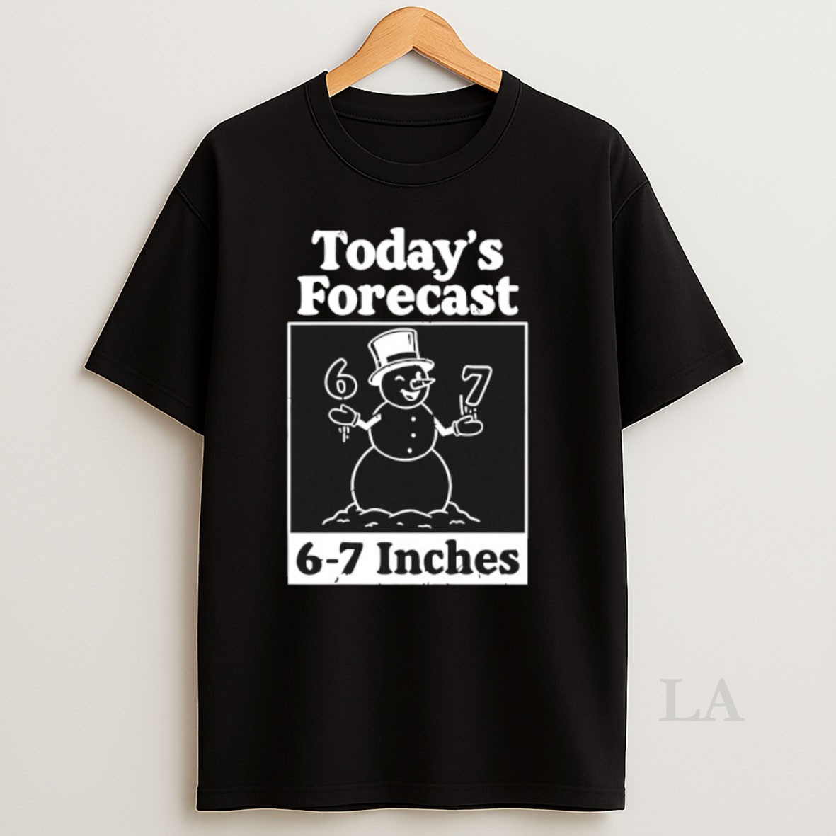 Original Todays Forecast 6 7 Inches Snowman Shirt