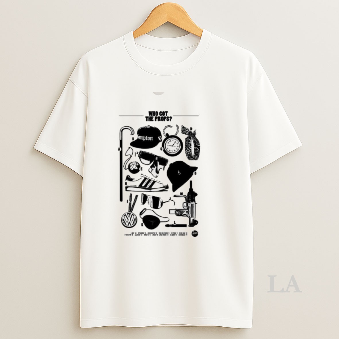 Original Who Got The Props Shirt