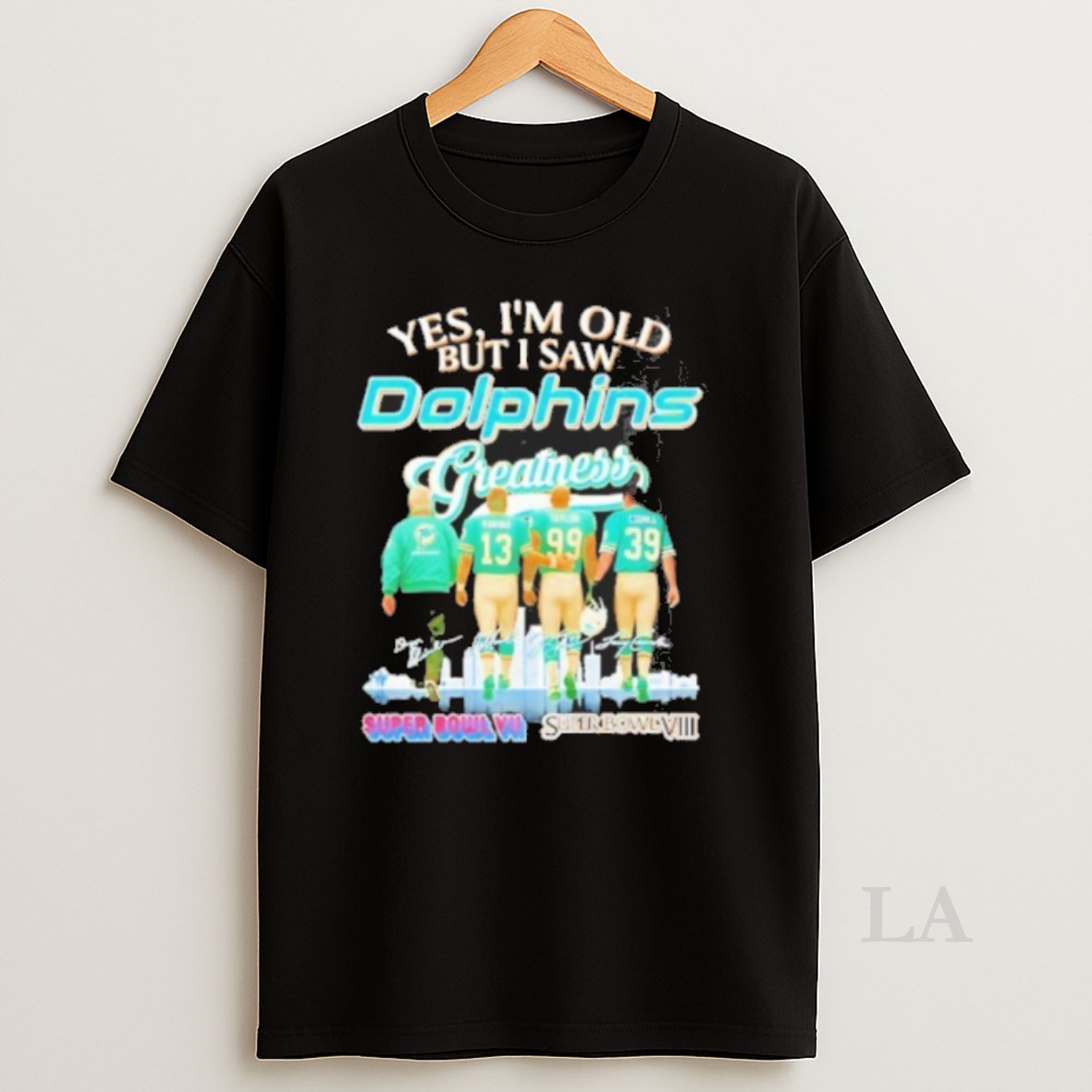 Original Yes Im Old But I Saw Miami Dolphins Greatness Signature Shirt