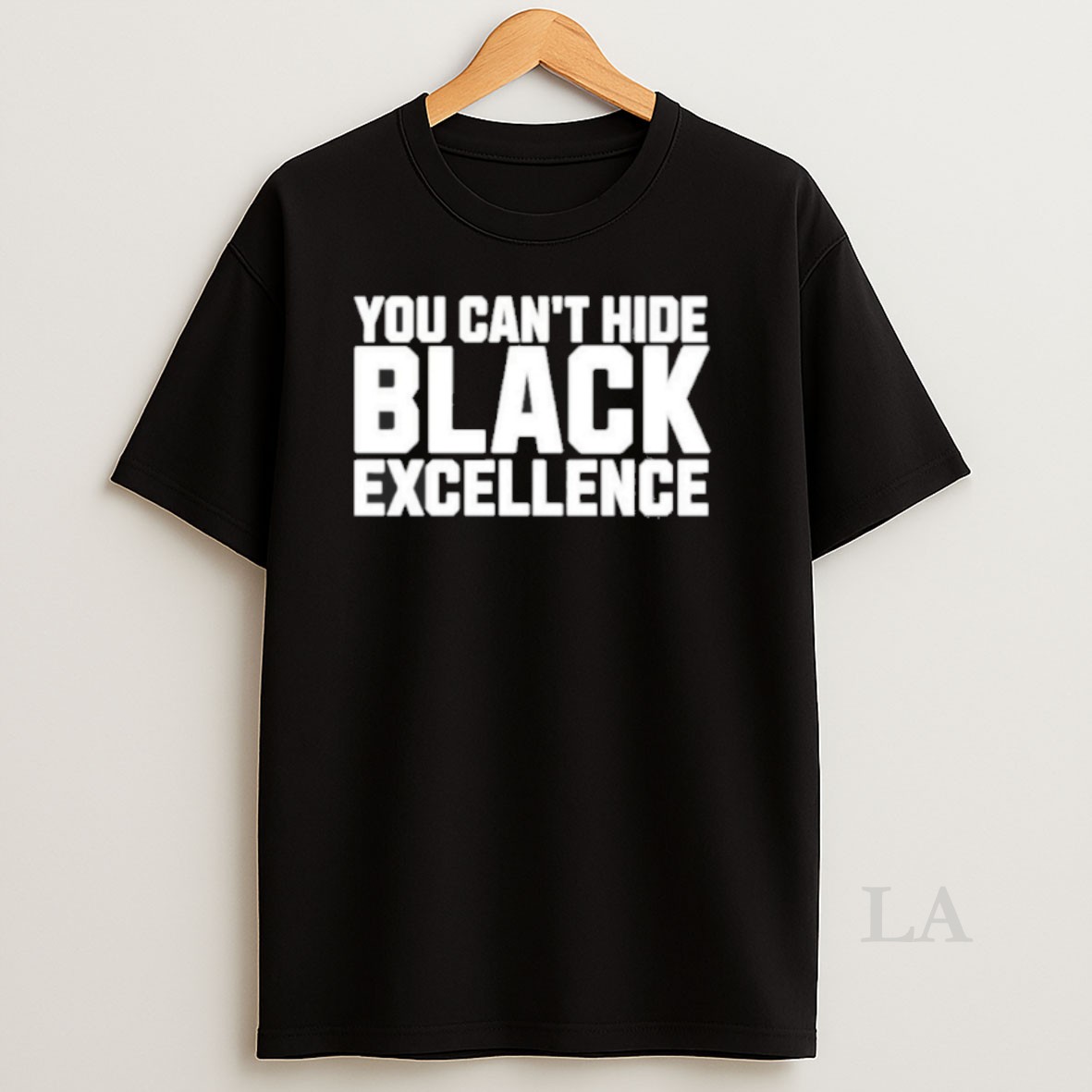 Original You Cant Hide Black Excellence Shirt