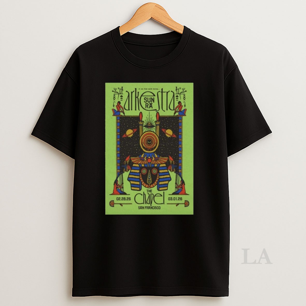 Original Sun Ra Arkestra February 28 March 1 2026 The Chapel San Francisco Ca Shirt