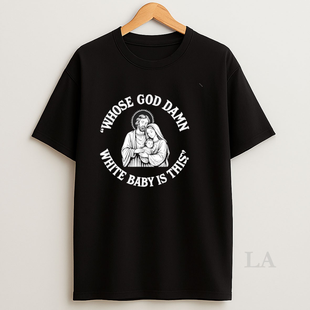 Original Whose Goddamn White Baby Is That Shirt