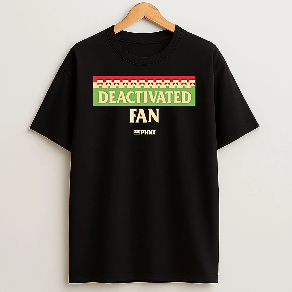 Phnx Deactivated Fan Shirts
