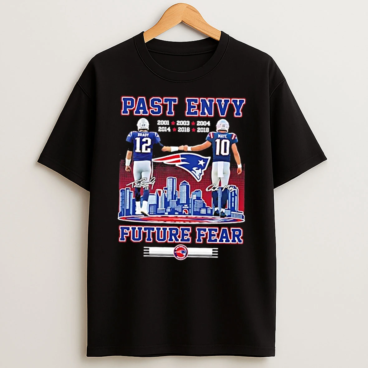 Past Envy Future Fear New England Patriots Brady X Maye Skyline Shirts