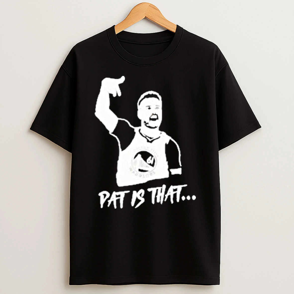 Pat Spencer Pat Is That Shirts