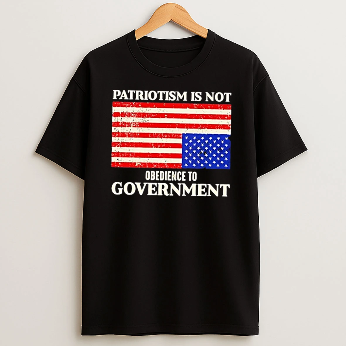 Patriotism Is Not Obedience To Government Us Flag Shirts
