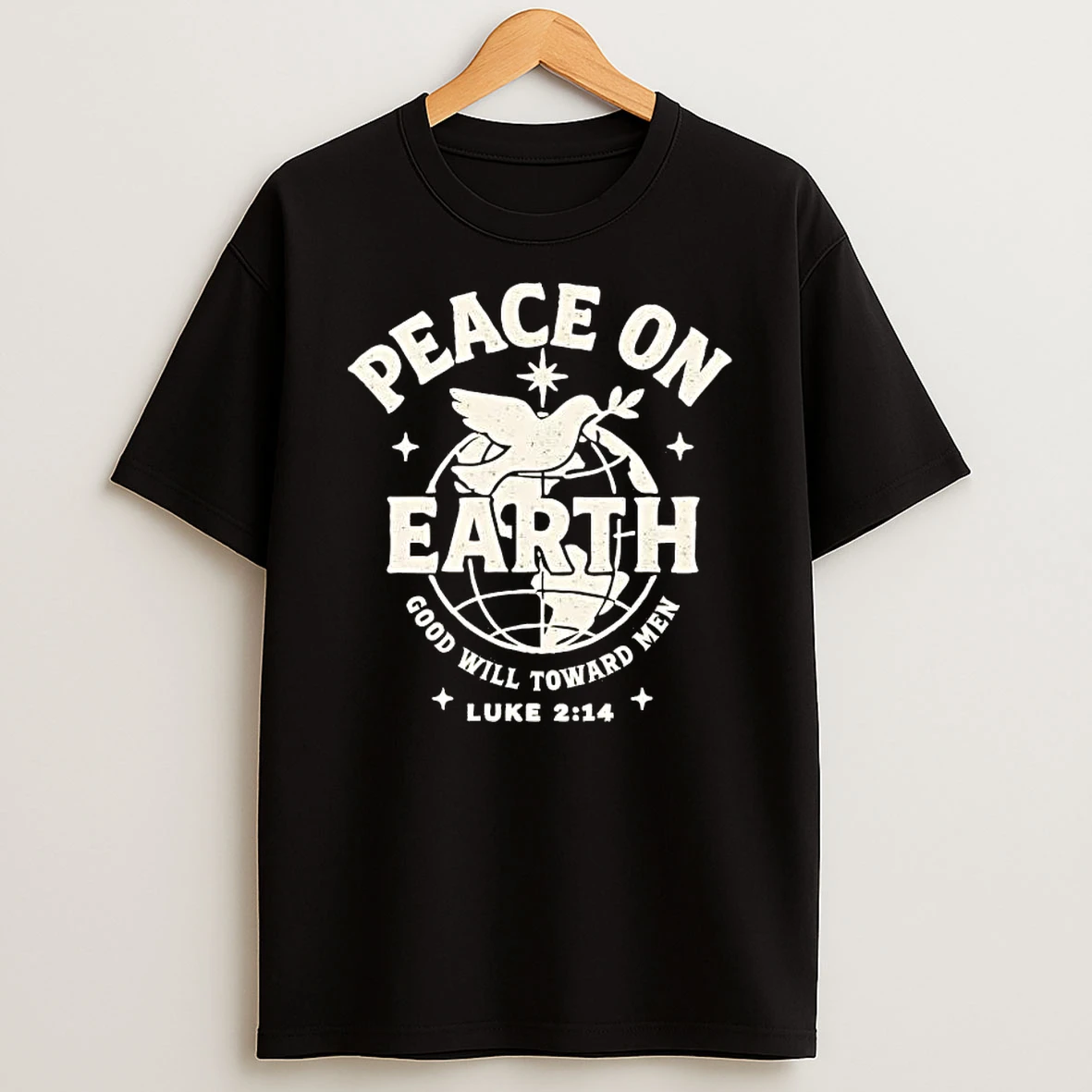 Peace On Earth Good Will Toward Men Shirts