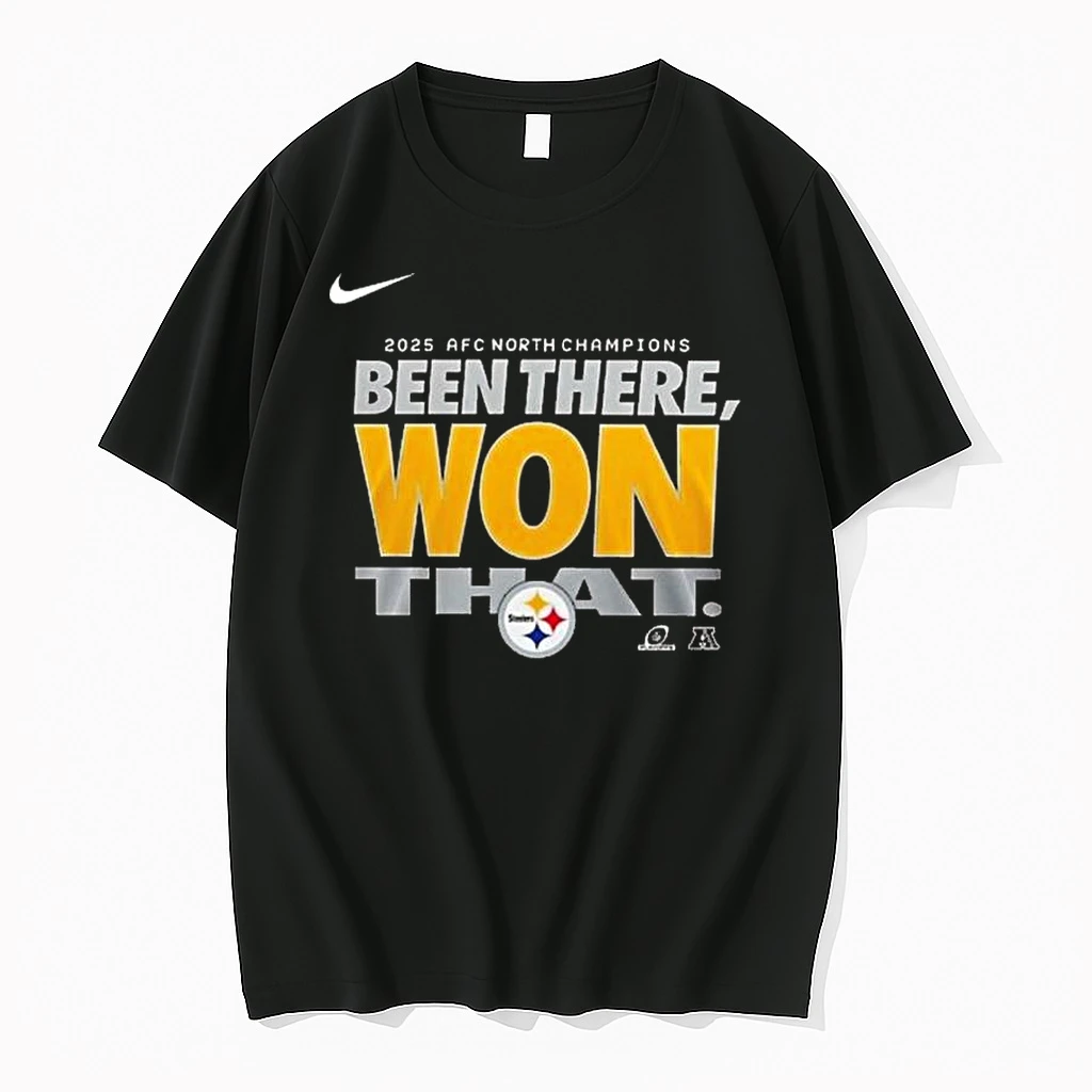 Pittsburgh Steelers 2025 Afc North Champions Been There Won That Shirts