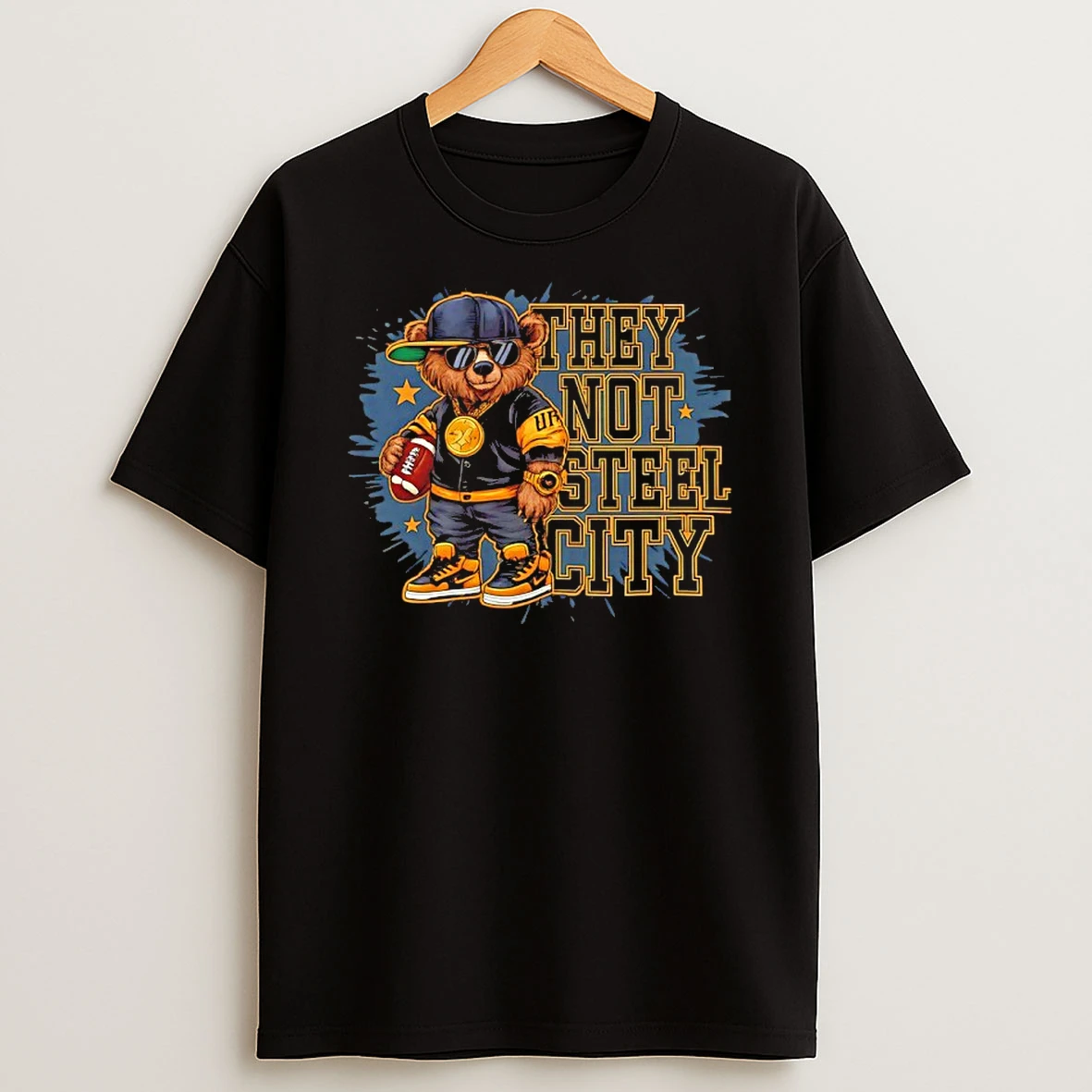 Pittsburgh Steelers They Not Steel City Bear Shirts