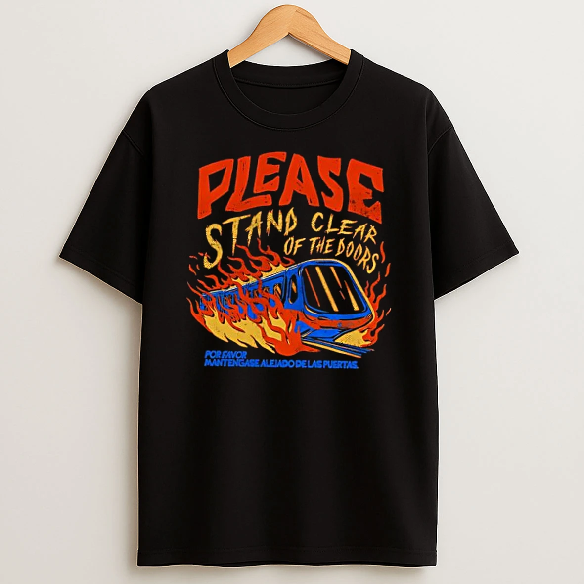 Please Stand Clear Of The Doors Por Favor Mantengase Alejado De Las Puertas Shirts