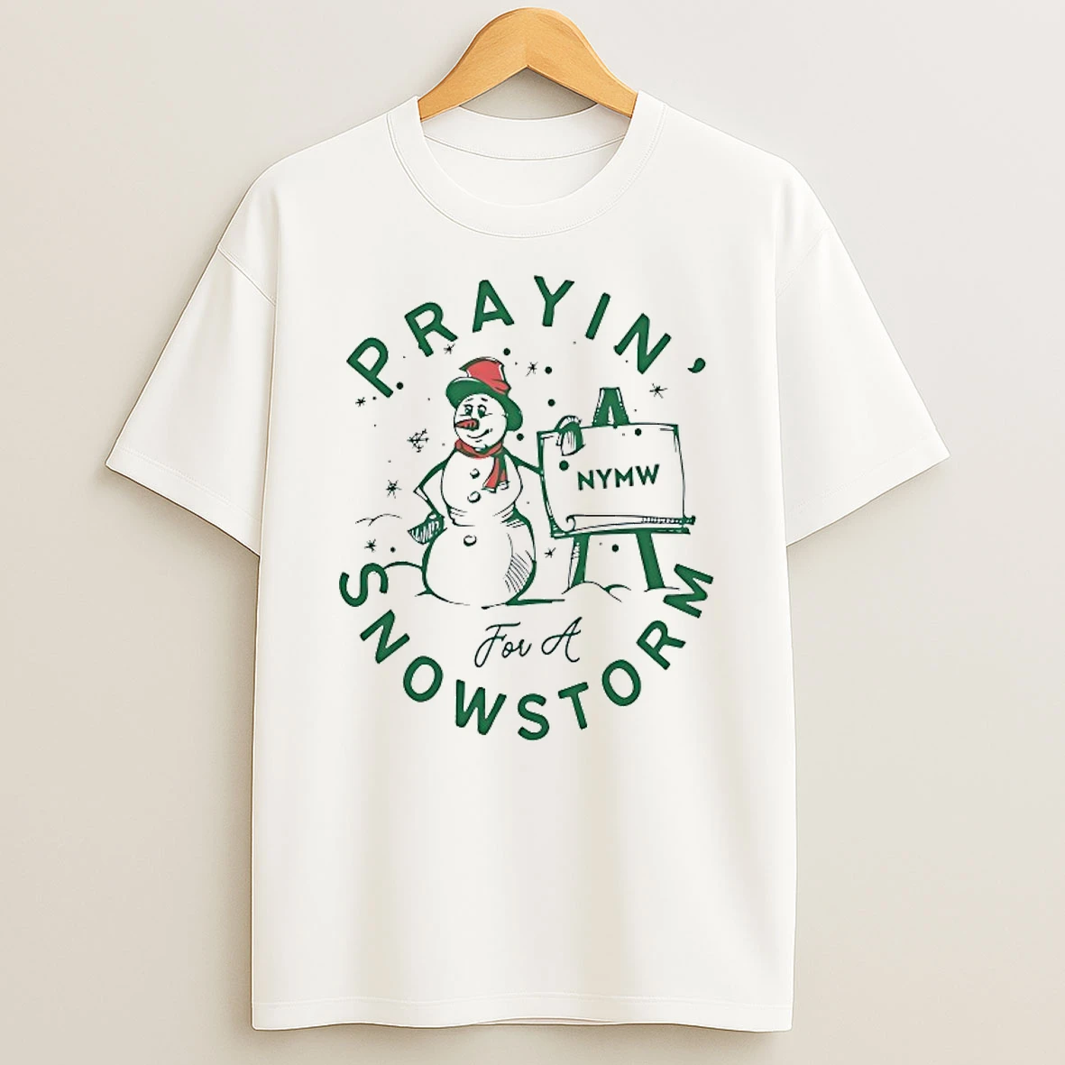 Prayin For A Snowstorm Shirts