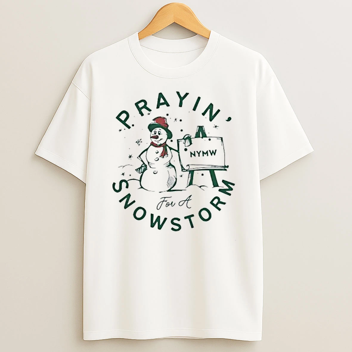 Prayin For Snow Nymw Snowstorm Graphic Shirts