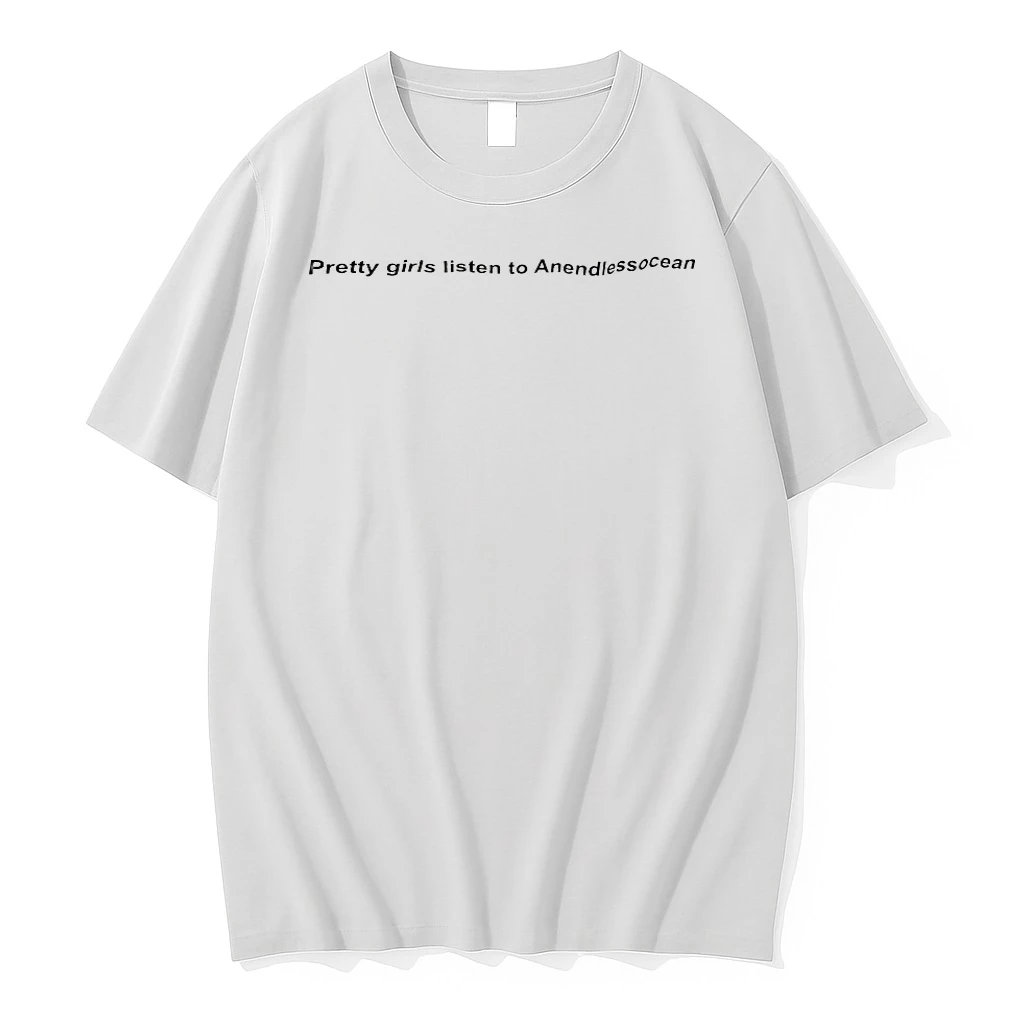 Pretty Girls Listen To Anendlessocean Shirts