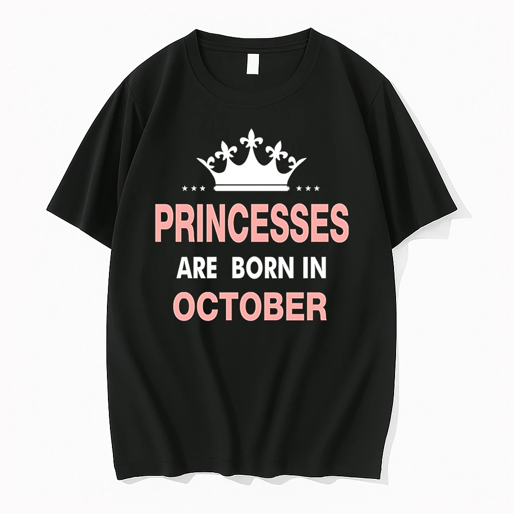 Princesses Are Born In October Shirts