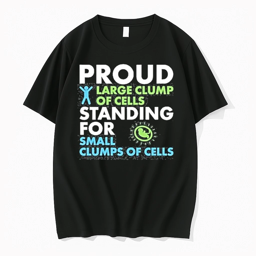 Proud Large Clump Of Cells Standing For Small Clumps Of Cells Tour 2025 Shirts