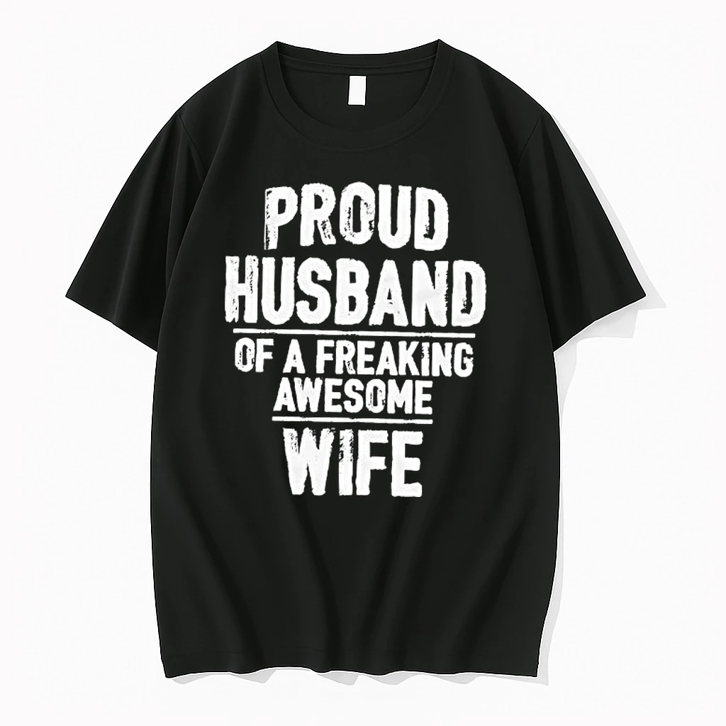 Proud Husband Of A Freaking Awesome Wife Shirts