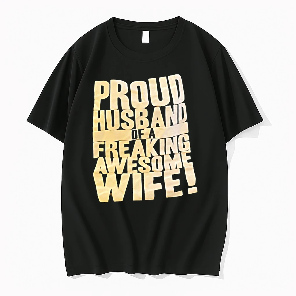 Proud Husband Of A Freaking Awesome Wife Text Shirts