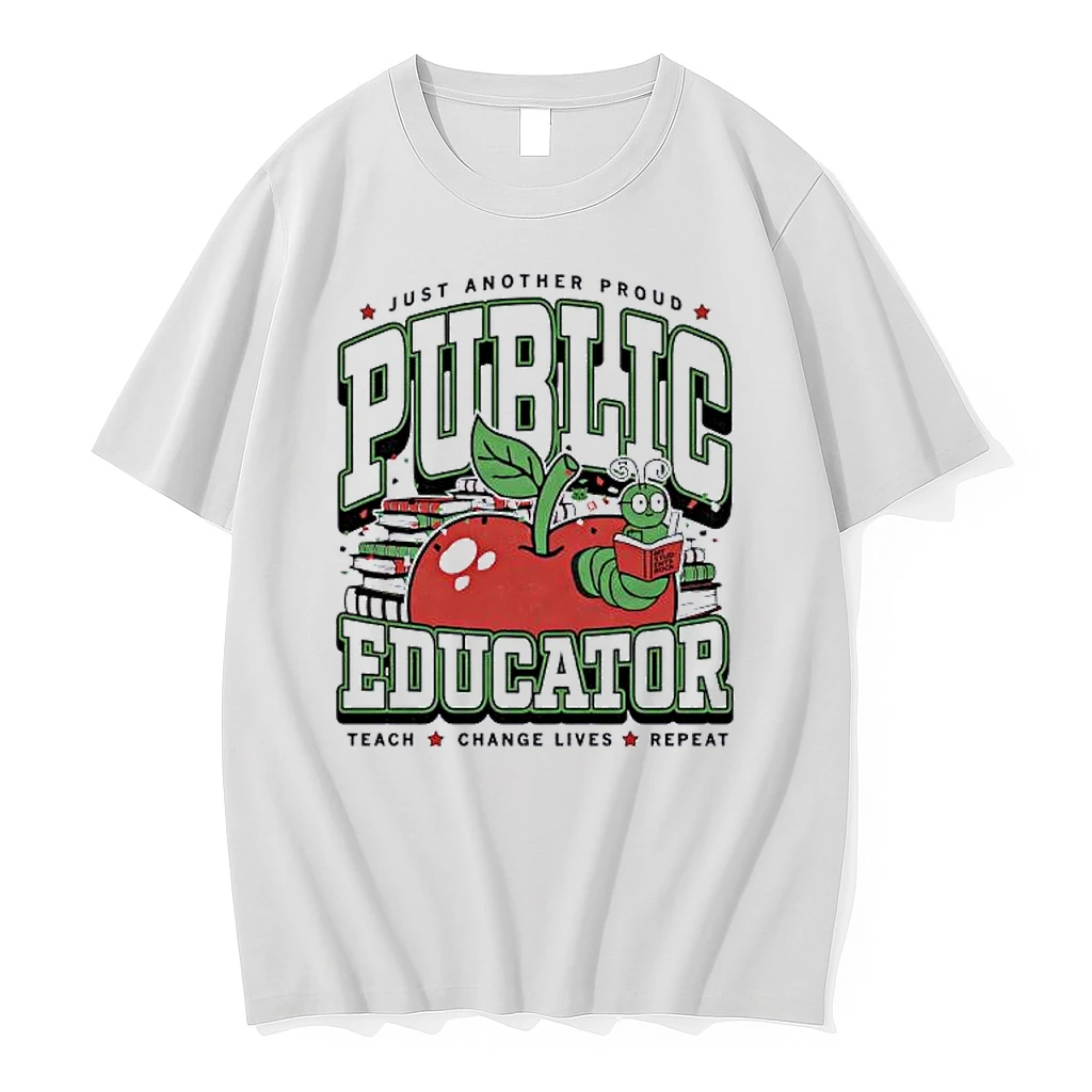 Public Educator Just Another Proud Teach Change Lives Repeat Shirts