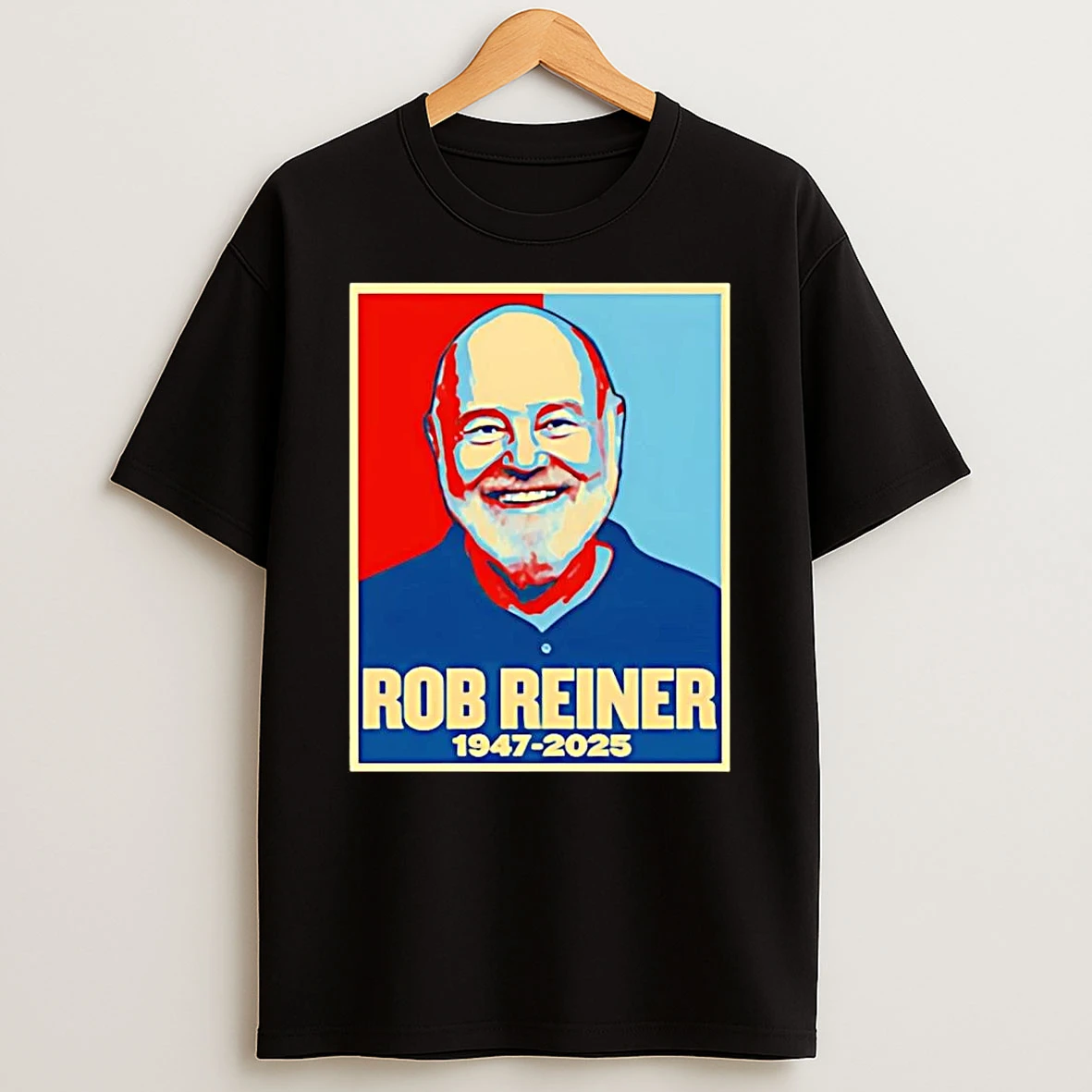 Rip Rob Reiner 1947 2025 Shirts