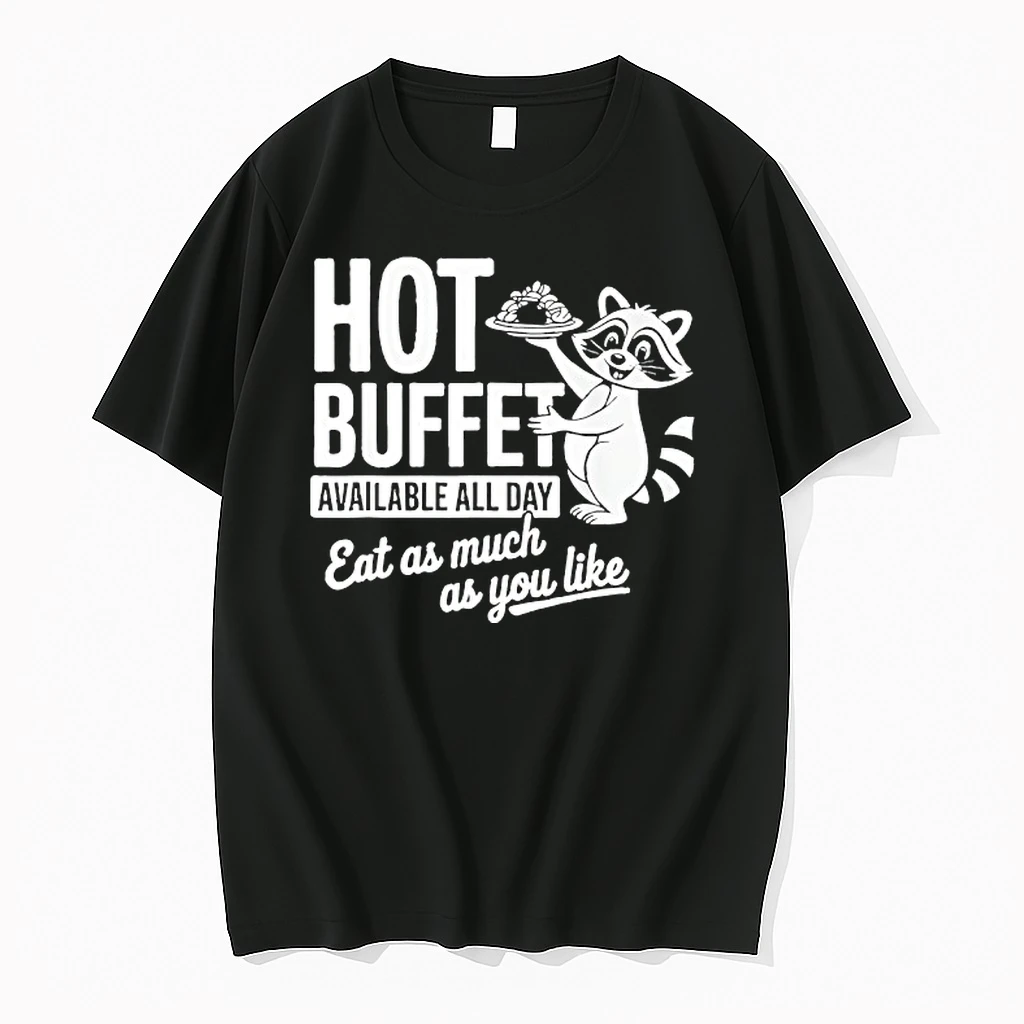 Raccoon Hot Buffet Available All Day Eat As Mush As You Like Shirts