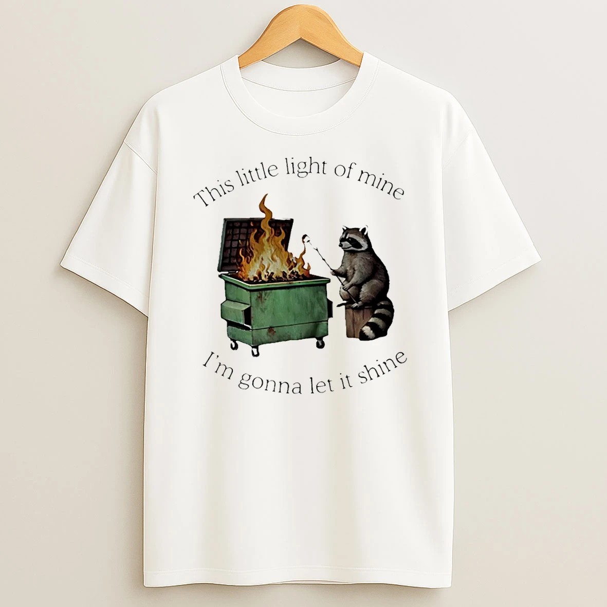 Raccoon This Little Light Of Mine Im Gonna Let It Shine Shirts