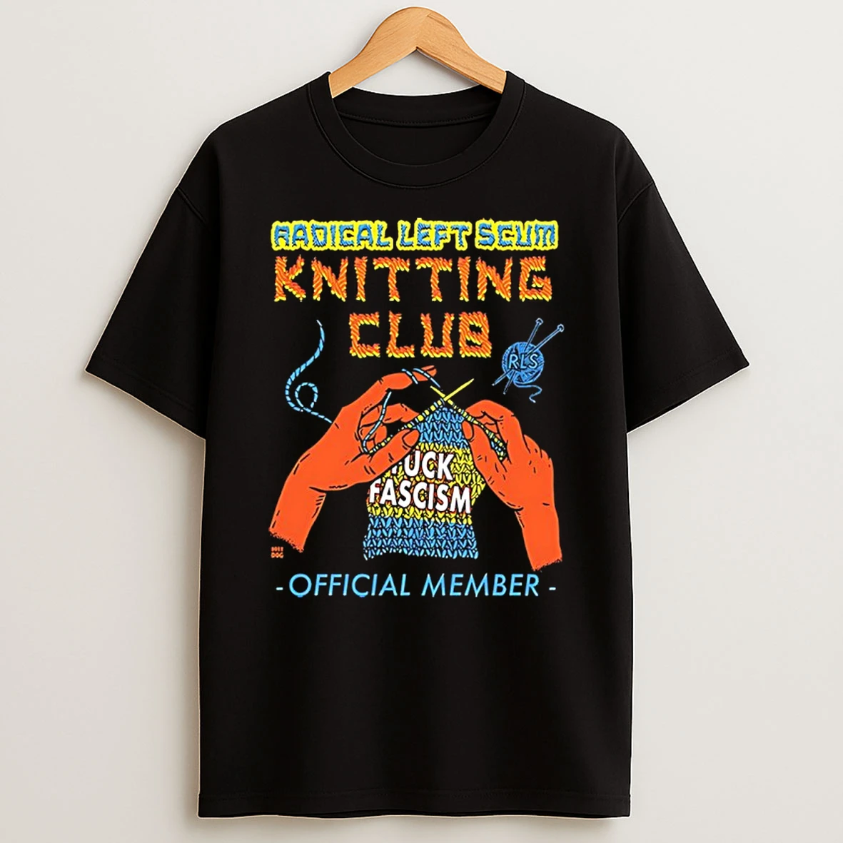Radical Left Scum Knitting Club Fuck Fascism Member Art Shirts