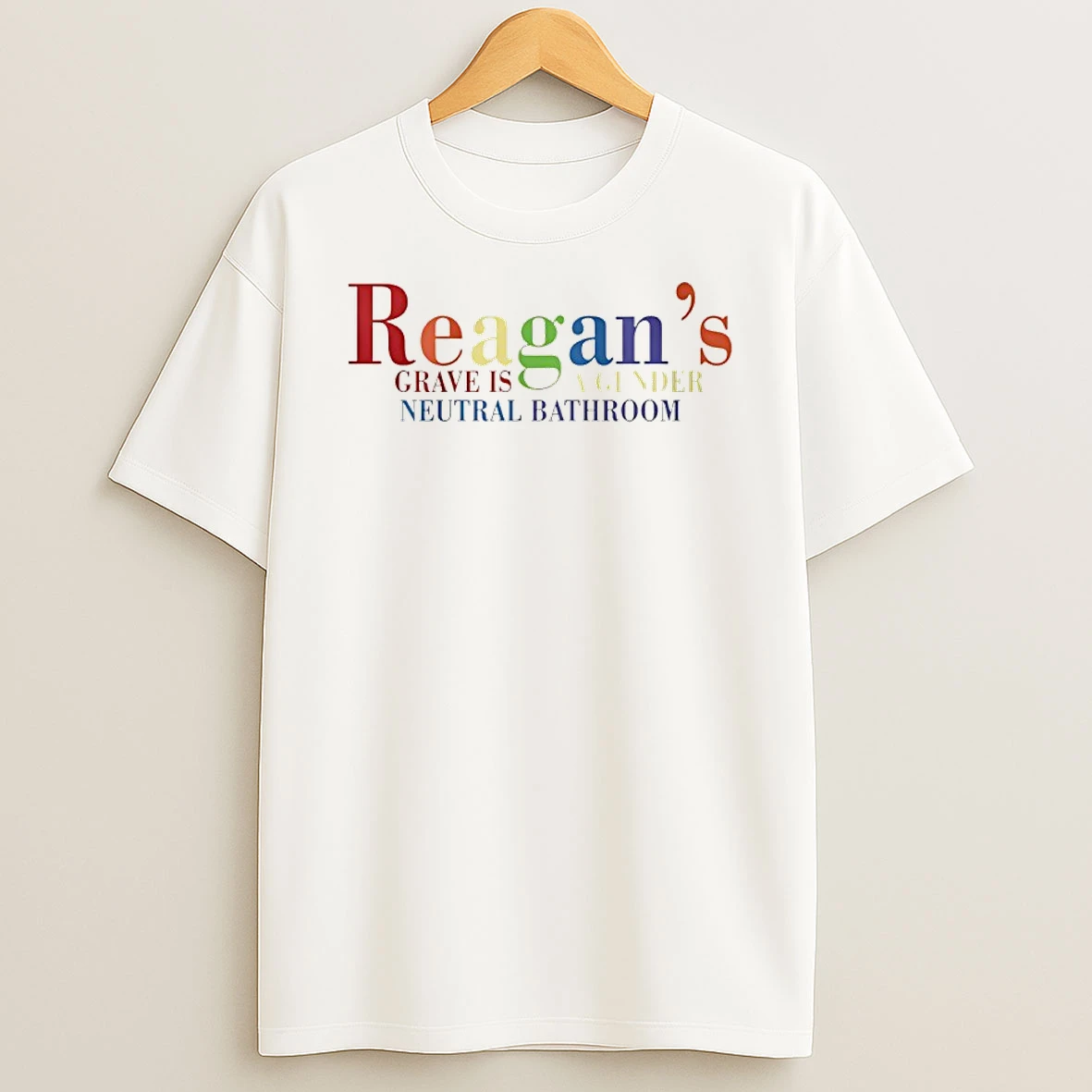 Reagans Grave Is A Gender Neutral Bathroom Shirts