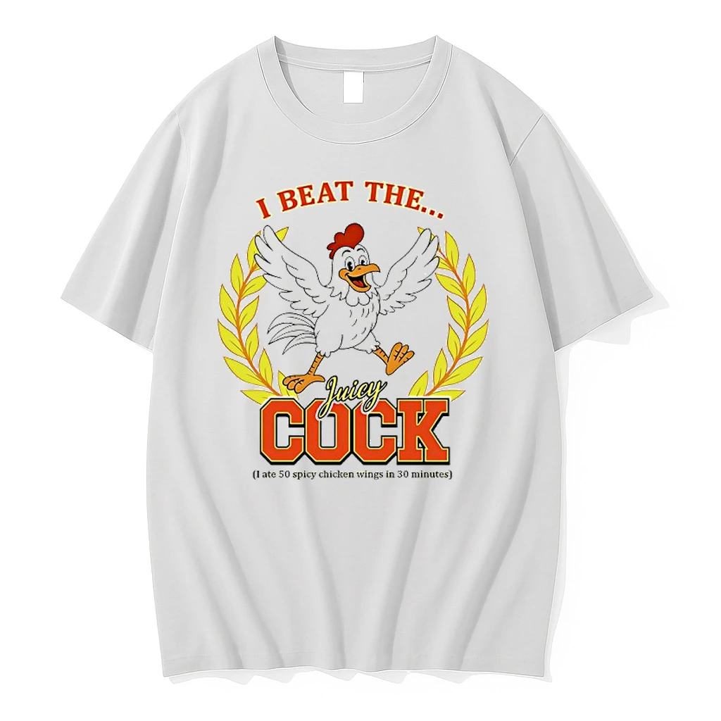 Rooster I Beat The Juicy Cock I Ate 50 Spicy Chicken Wings In 30 Minutes Shirts