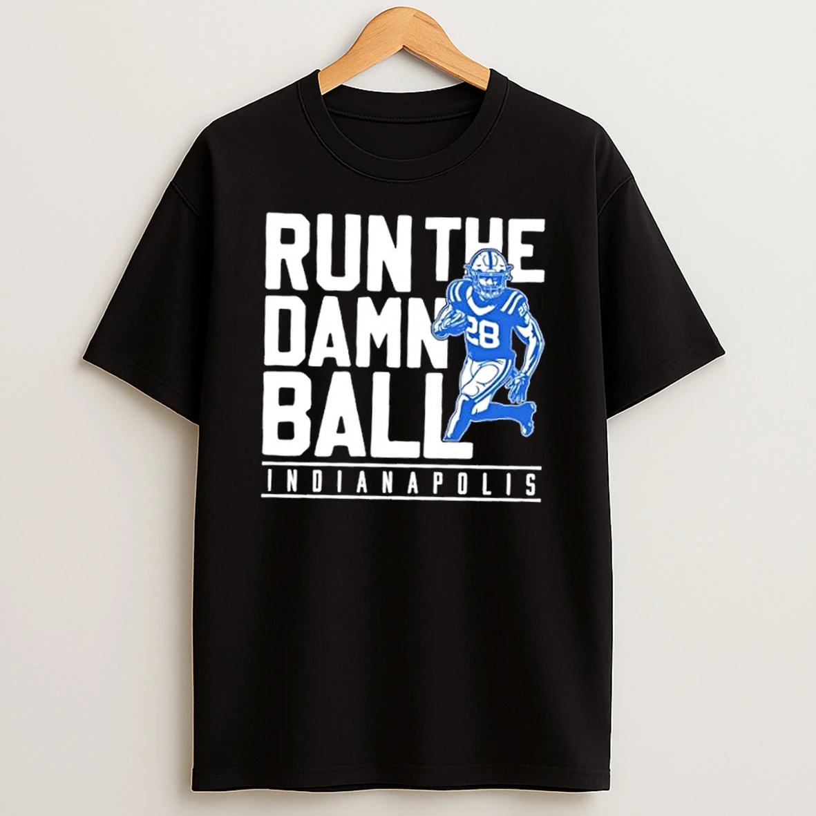 Run The Damn Ball 25 Indianapolis Colts Jonathan Taylor Shirts