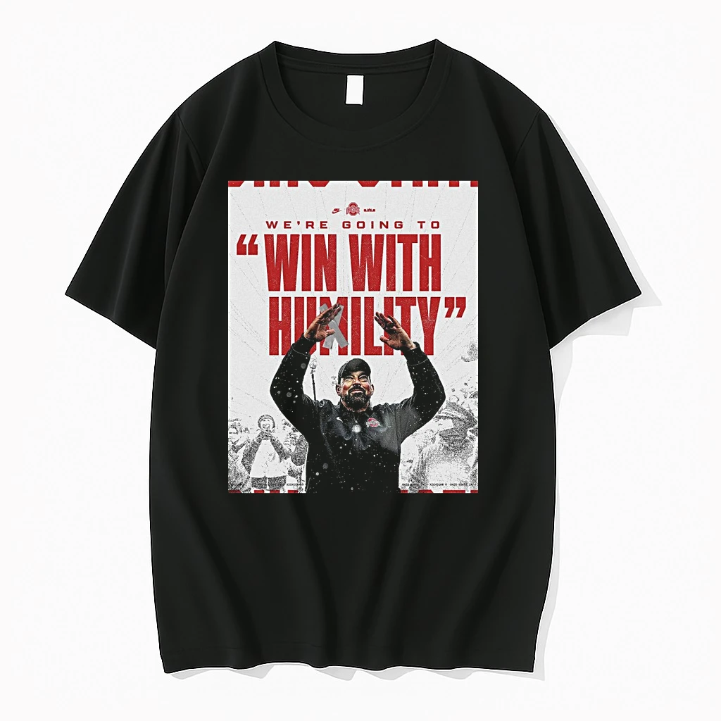 Ryan Day Ohio State Buckeyes Were Going To Win With Humility Shirts