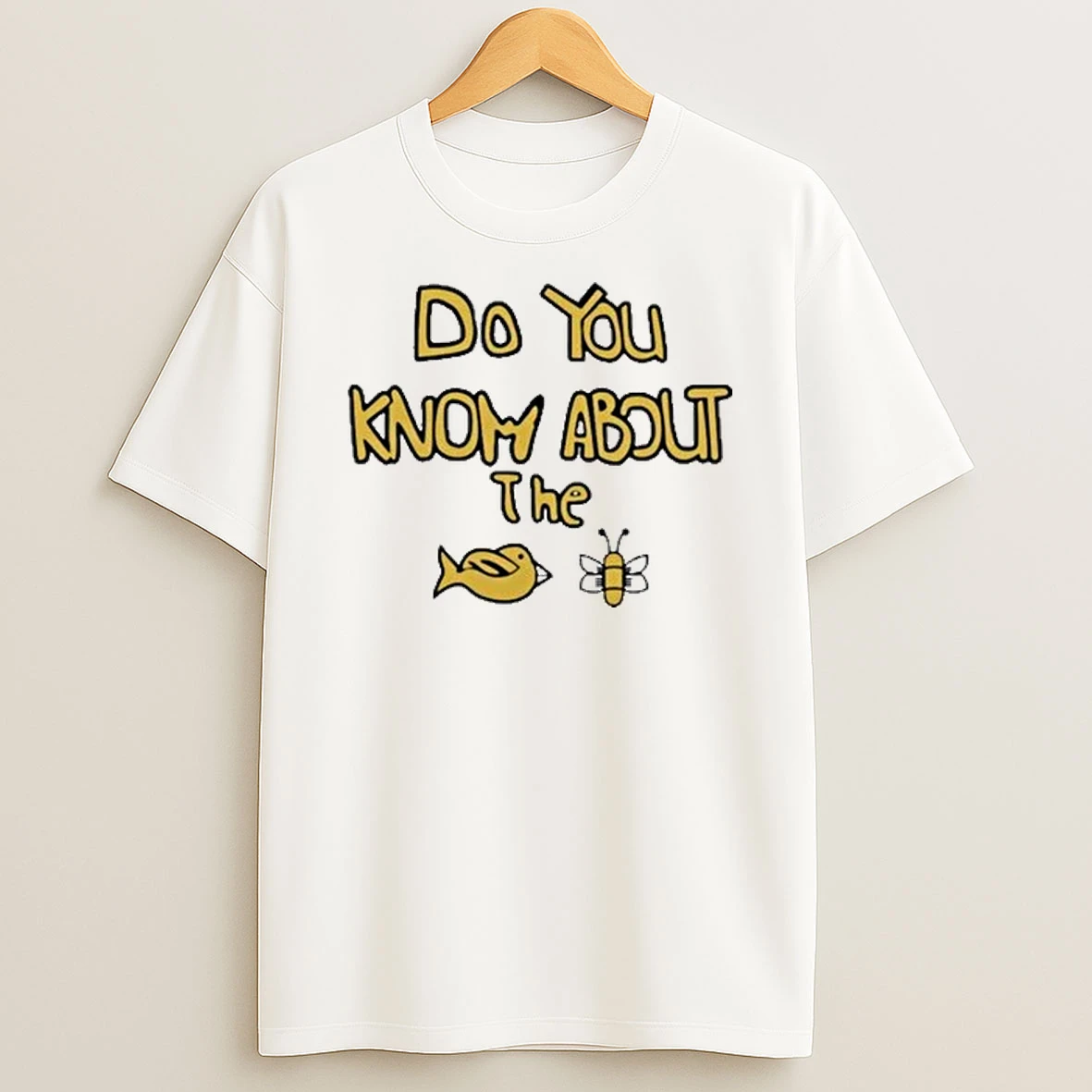 Sam Cowell Do You Know About The Bird Bee 2025 Shirts