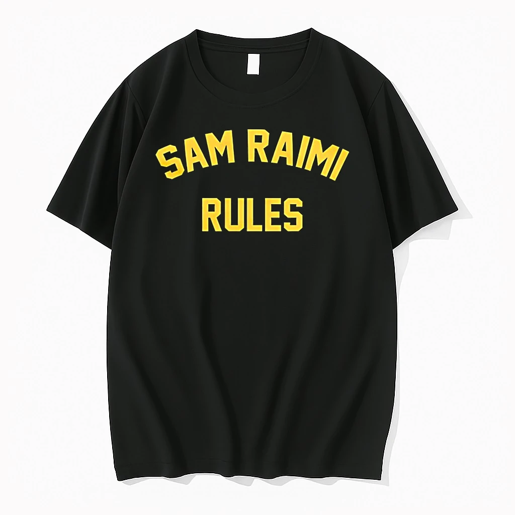 Sam Raimi Rules Shirts