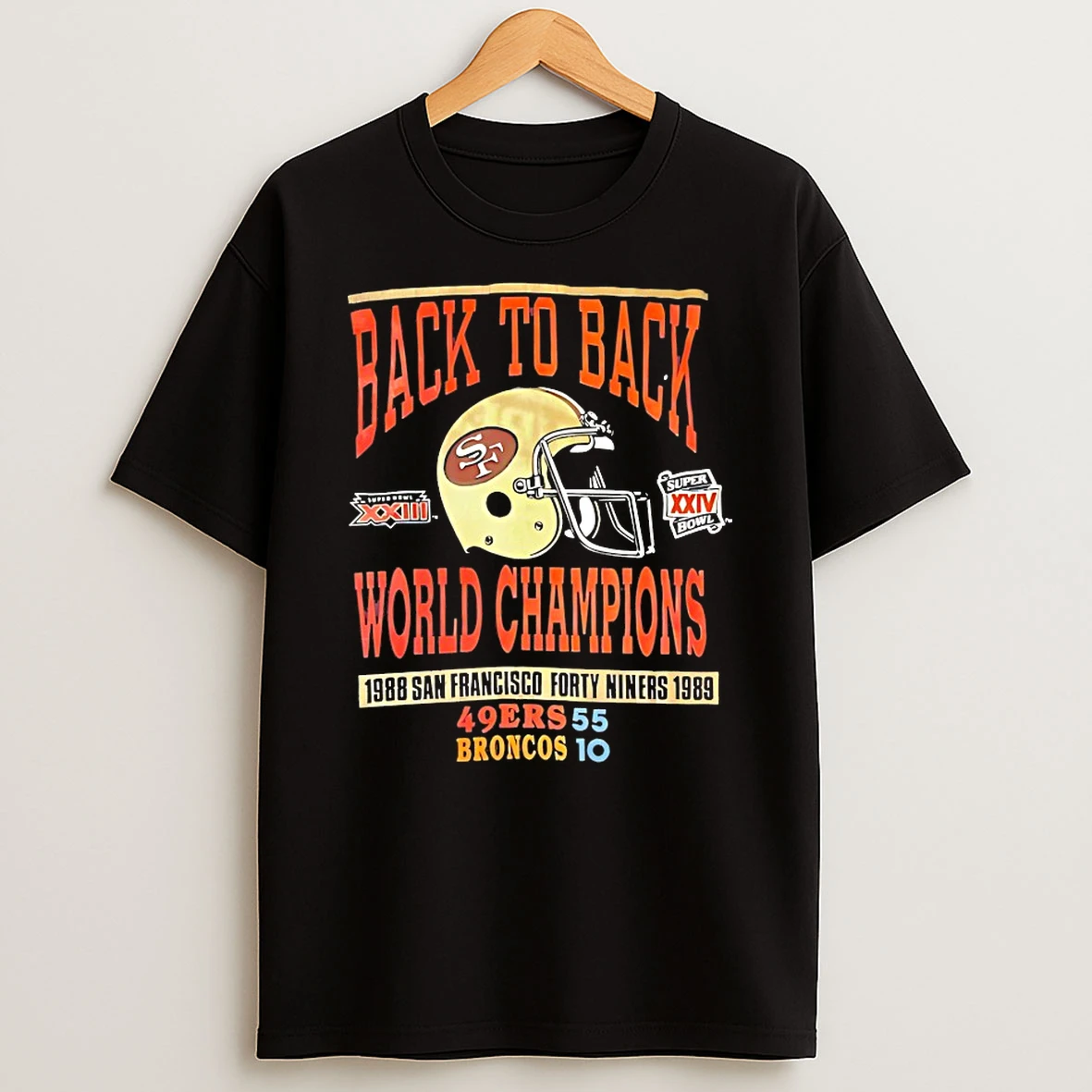 San Francisco 49ers Back To Back World Champions 1988 San Francisco 49ers Vintage Shirts
