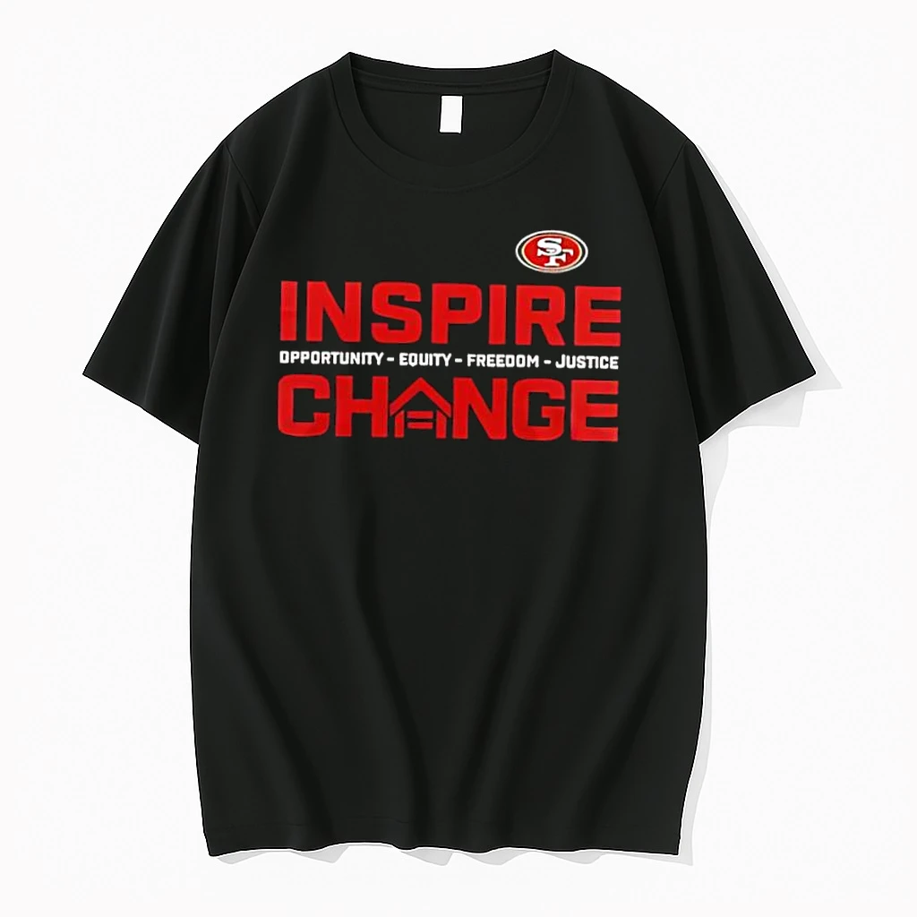 San Francisco 49ers Inspire Change Freedom Justice 2025 Shirts